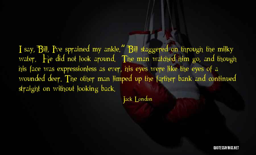 Man Without A Face Quotes By Jack London