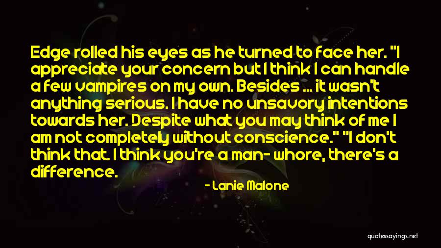 Man Without A Face Quotes By Lanie Malone