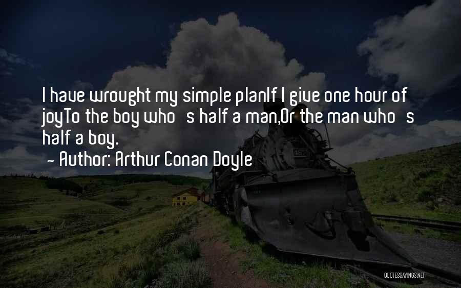 Man Without A Plan Quotes By Arthur Conan Doyle