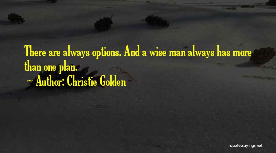 Man Without A Plan Quotes By Christie Golden