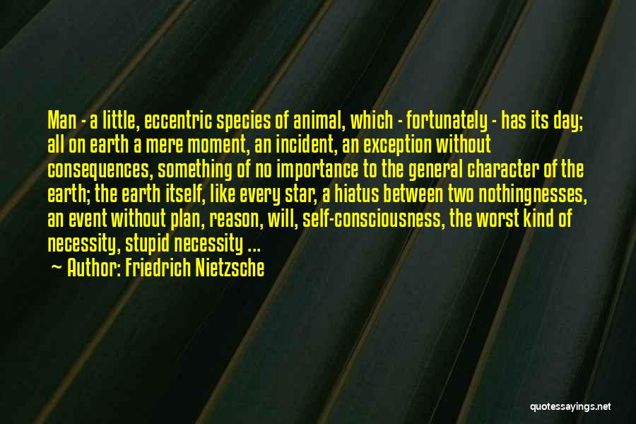 Man Without A Plan Quotes By Friedrich Nietzsche