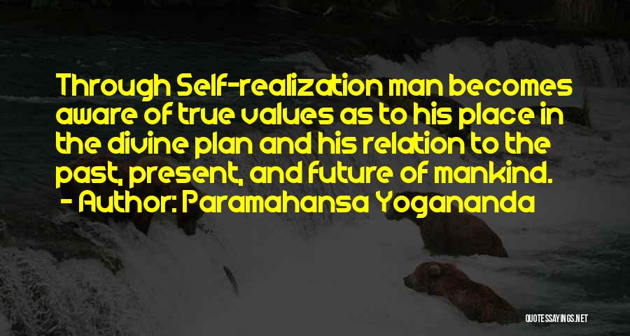 Man Without A Plan Quotes By Paramahansa Yogananda