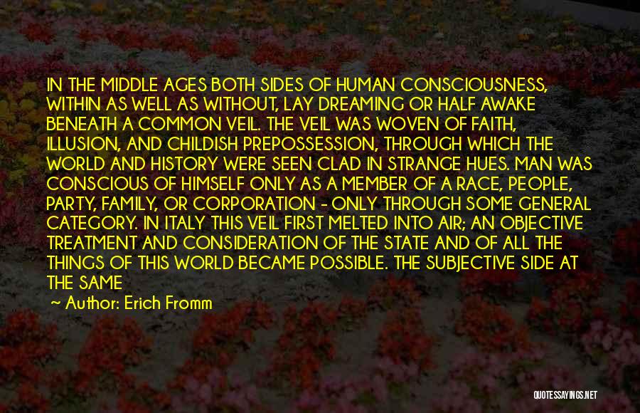 Man Without Family Quotes By Erich Fromm