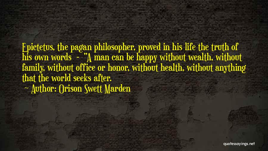 Man Without Family Quotes By Orison Swett Marden