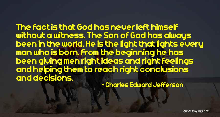 Man Without Feelings Quotes By Charles Edward Jefferson Man Without Feelings Quotes By Charles Edward Jefferson