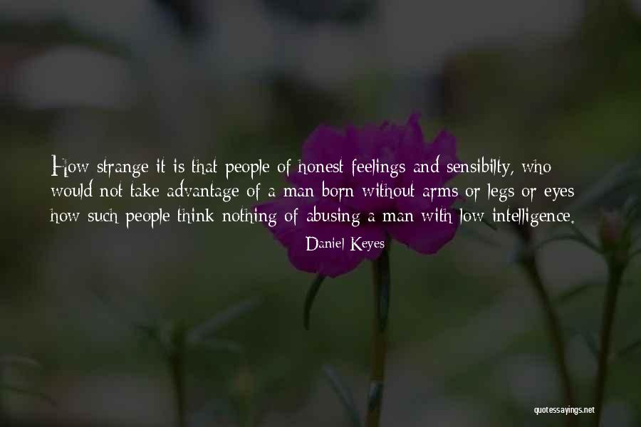Man Without Feelings Quotes By Daniel Keyes Man Without Feelings Quotes By Daniel Keyes