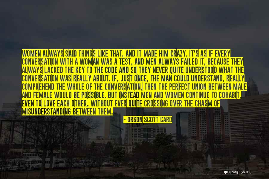 Man Without Love Quotes By Orson Scott Card Man Without Love Quotes By Orson Scott Card