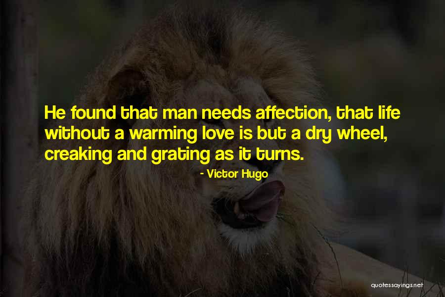 Man Without Love Quotes By Victor Hugo Man Without Love Quotes By Victor Hugo