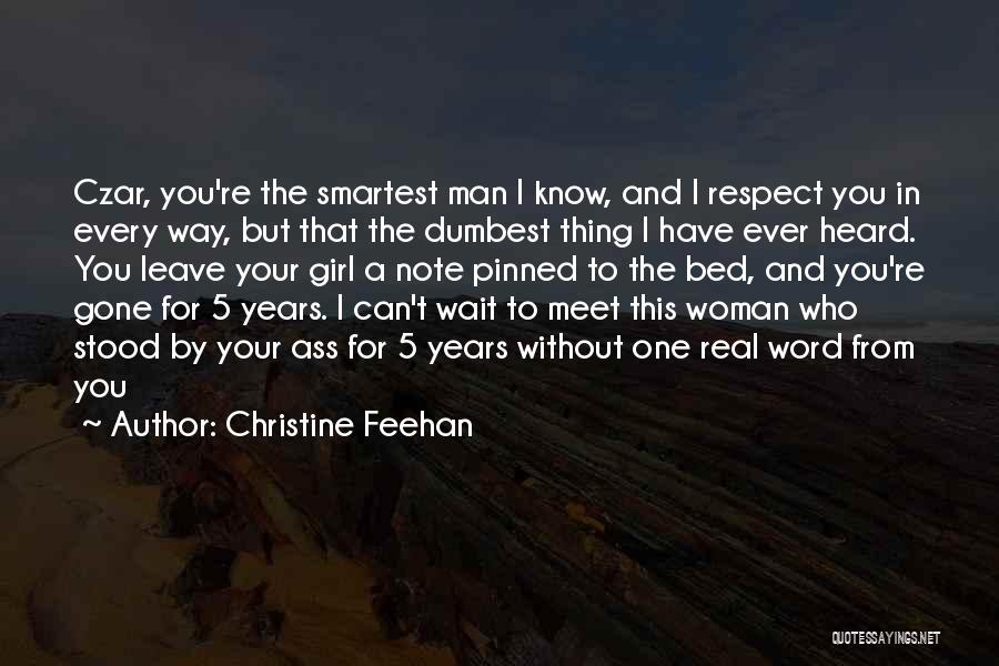 Man Without One Word Quotes By Christine Feehan