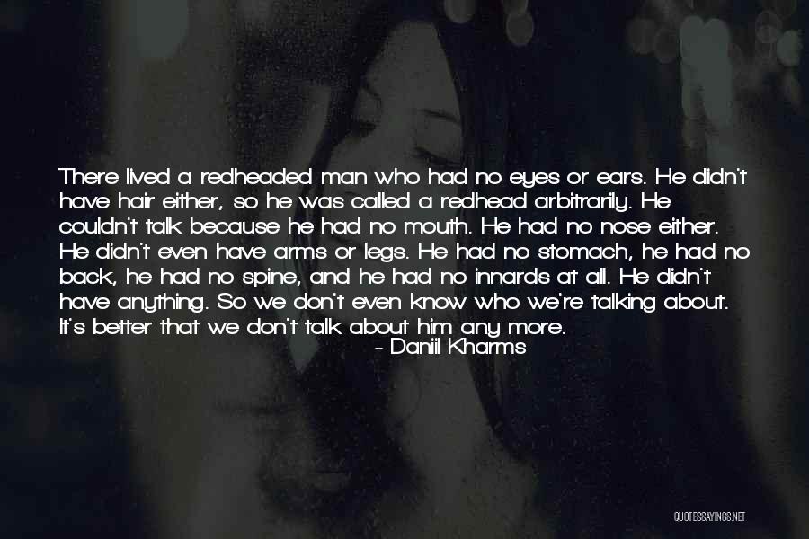 Man Without Spine Quotes By Daniil Kharms Man Without Spine Quotes By Daniil Kharms