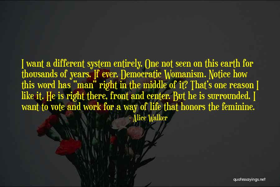 Man Without Word Of Honor Quotes By Alice Walker Man Without Word Of Honor Quotes By Alice Walker
