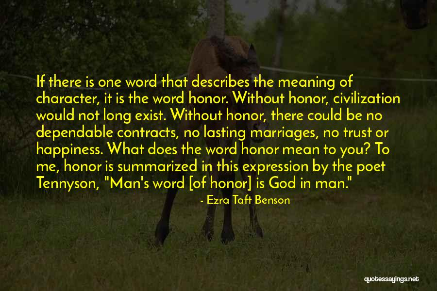Man Without Word Of Honor Quotes By Ezra Taft Benson Man Without Word Of Honor Quotes By Ezra Taft Benson