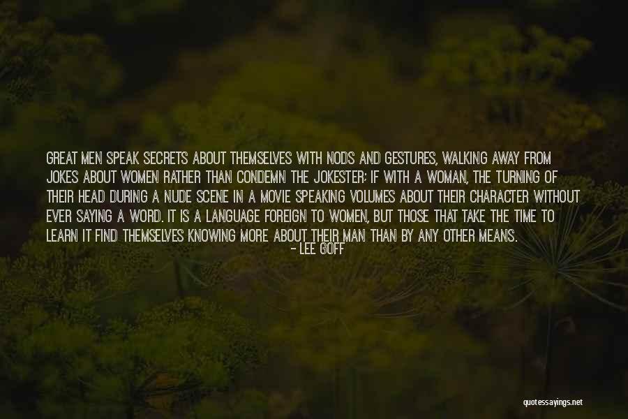 Man Without Word Of Honor Quotes By Lee Goff Man Without Word Of Honor Quotes By Lee Goff