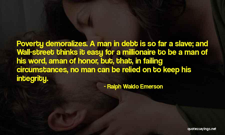 Man Without Word Of Honor Quotes By Ralph Waldo Emerson Man Without Word Of Honor Quotes By Ralph Waldo Emerson