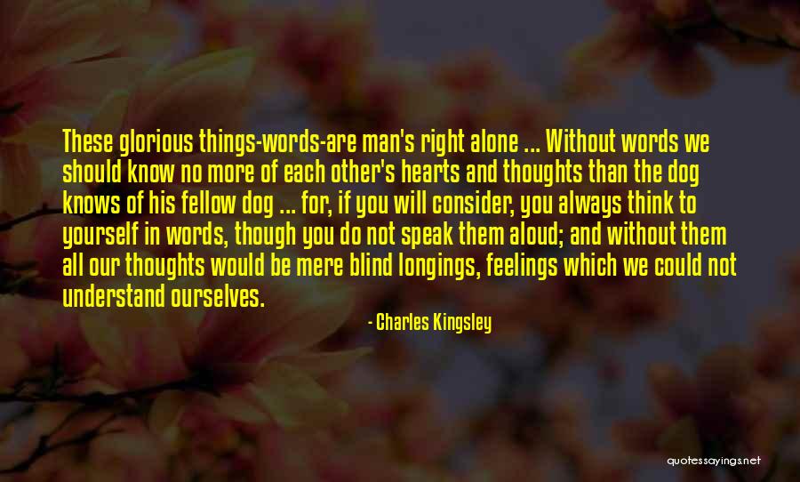 Man Without Words Quotes By Charles Kingsley