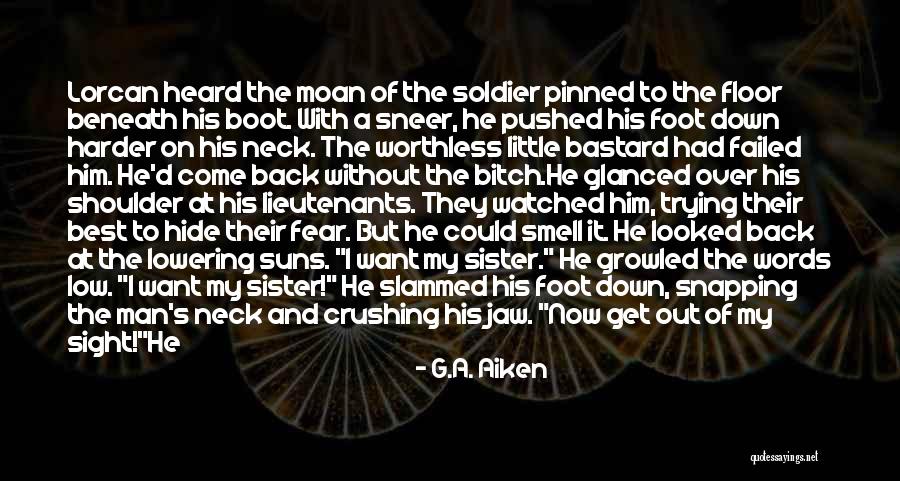 Man Without Words Quotes By G.A. Aiken