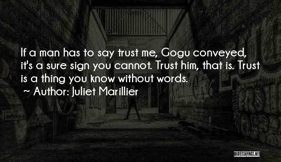 Man Without Words Quotes By Juliet Marillier