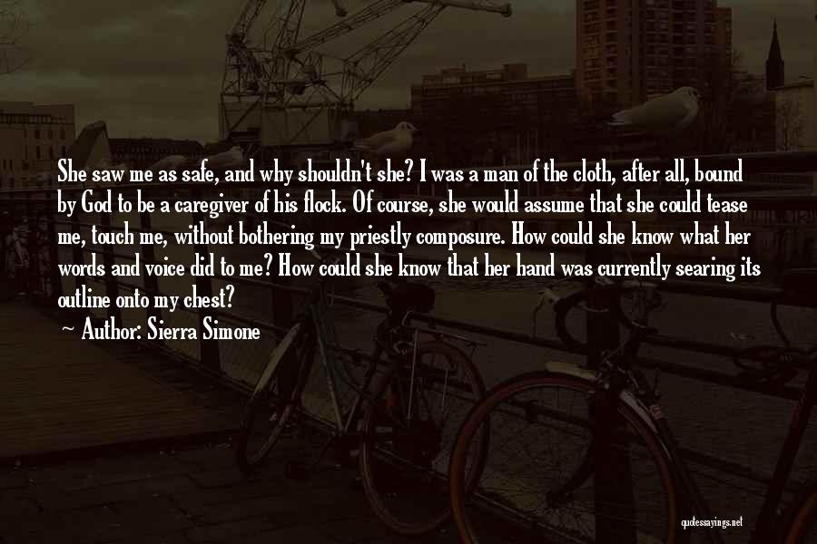 Man Without Words Quotes By Sierra Simone