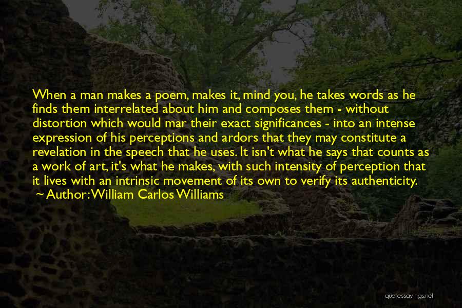 Man Without Words Quotes By William Carlos Williams