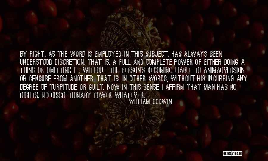 Man Without Words Quotes By William Godwin