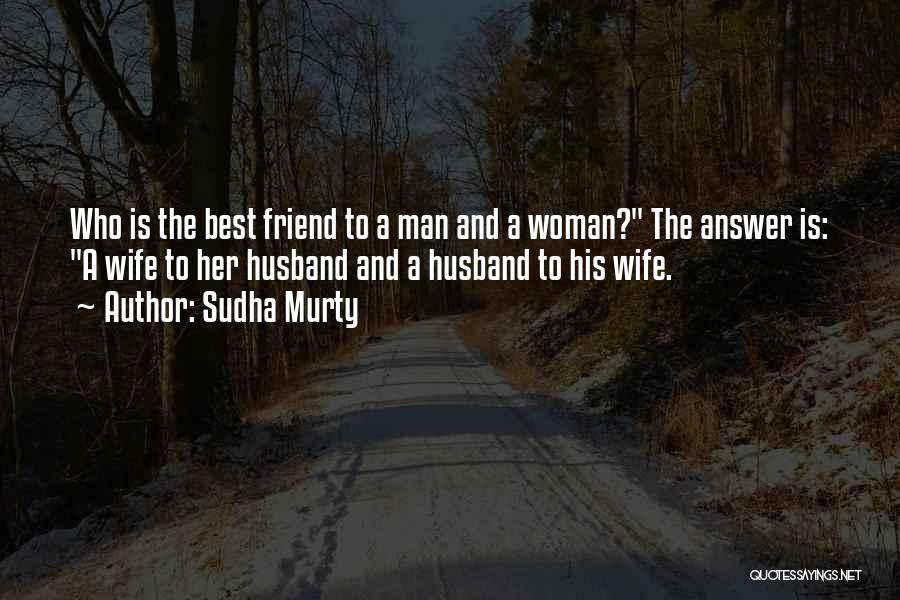 Man Woman Friend Quotes By Sudha Murty