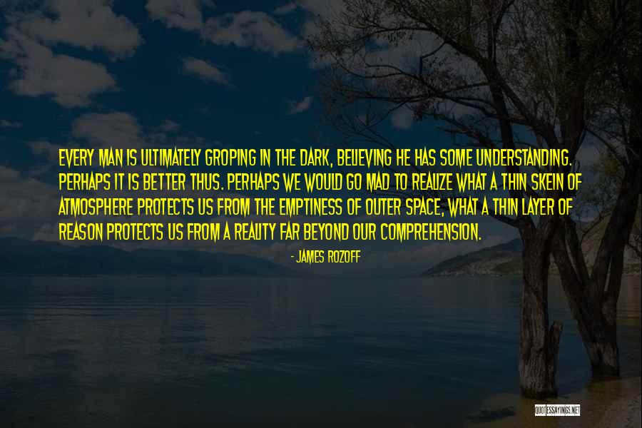 Man Would Quotes By James Rozoff Man Would Quotes By James Rozoff