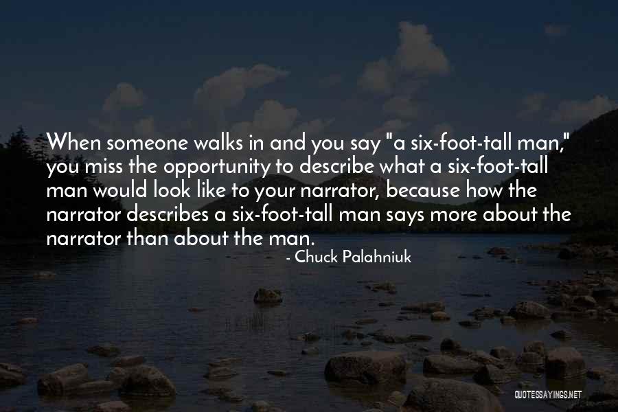 Man Would You Look Quotes By Chuck Palahniuk Man Would You Look Quotes By Chuck Palahniuk
