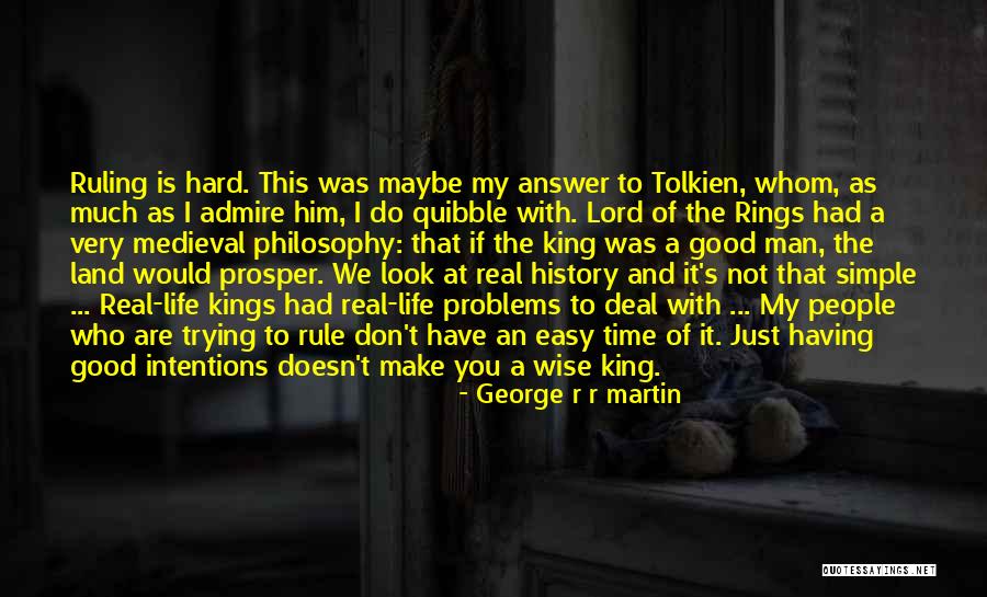 Man Would You Look Quotes By George R R Martin Man Would You Look Quotes By George R R Martin