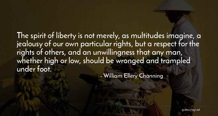 Man Wronged Quotes By William Ellery Channing Man Wronged Quotes By William Ellery Channing