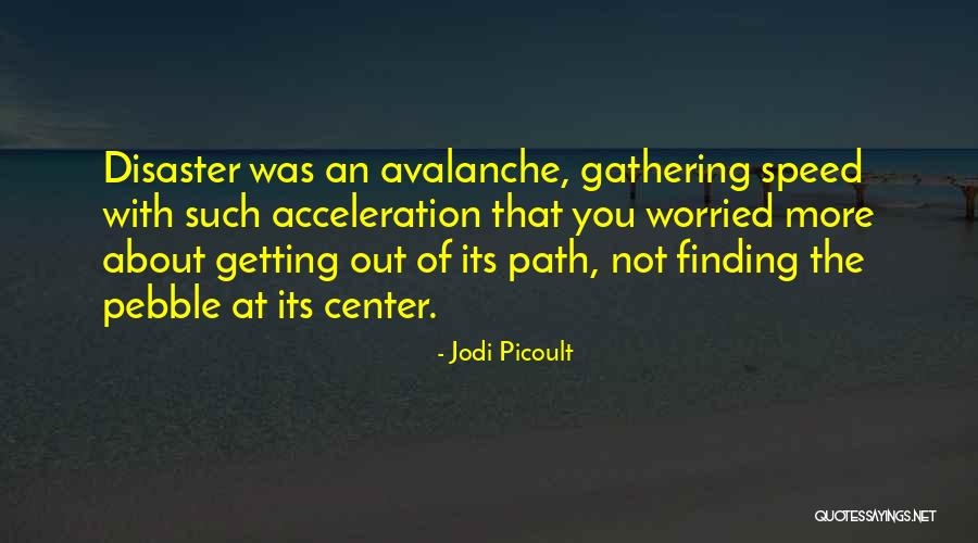 Manabat Xyriel Quotes By Jodi Picoult Manabat Xyriel Quotes By Jodi Picoult