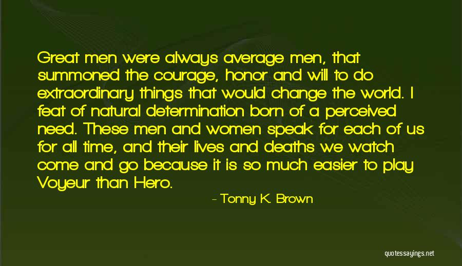 Manabu Nakanishi Quotes By Tonny K. Brown Manabu Nakanishi Quotes By Tonny K. Brown