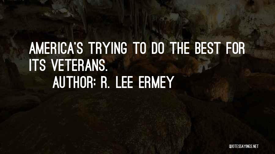 Manabu Oshio Quotes By R. Lee Ermey