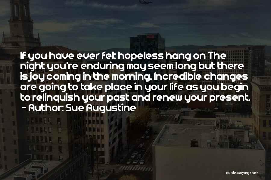 Manacapuru Quotes By Sue Augustine