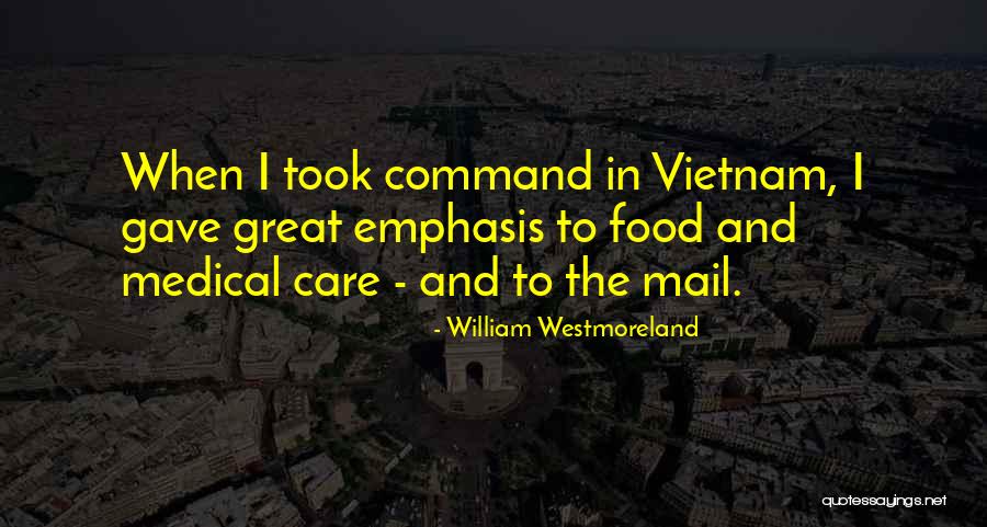 Manadas De Leones Quotes By William Westmoreland Manadas De Leones Quotes By William Westmoreland