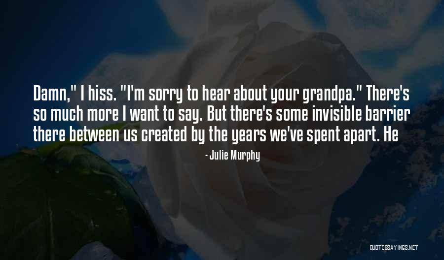 Manafova Ellada Quotes By Julie Murphy Manafova Ellada Quotes By Julie Murphy