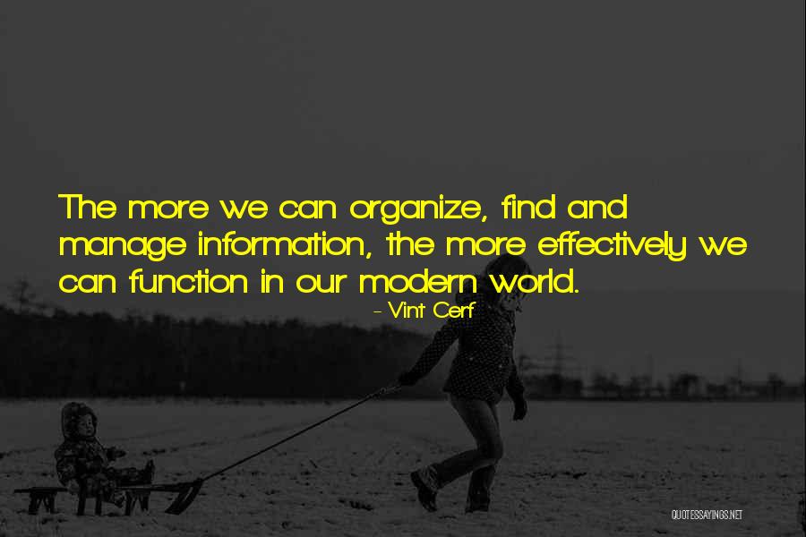 Manage And Organize Quotes By Vint Cerf Manage And Organize Quotes By Vint Cerf