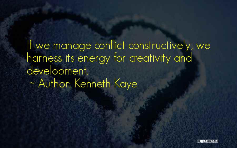 Manage Conflict Quotes By Kenneth Kaye