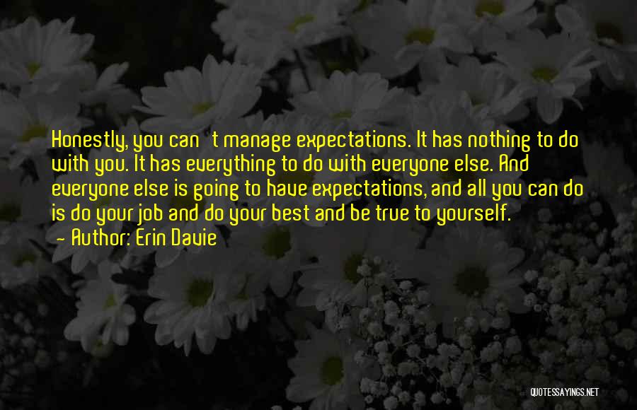 Manage Expectations Quotes By Erin Davie