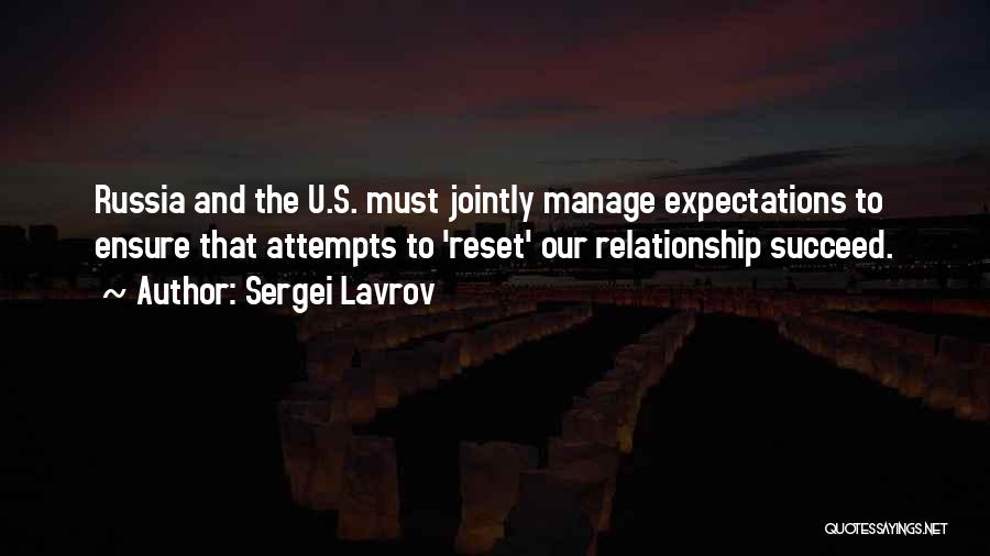 Manage Expectations Quotes By Sergei Lavrov