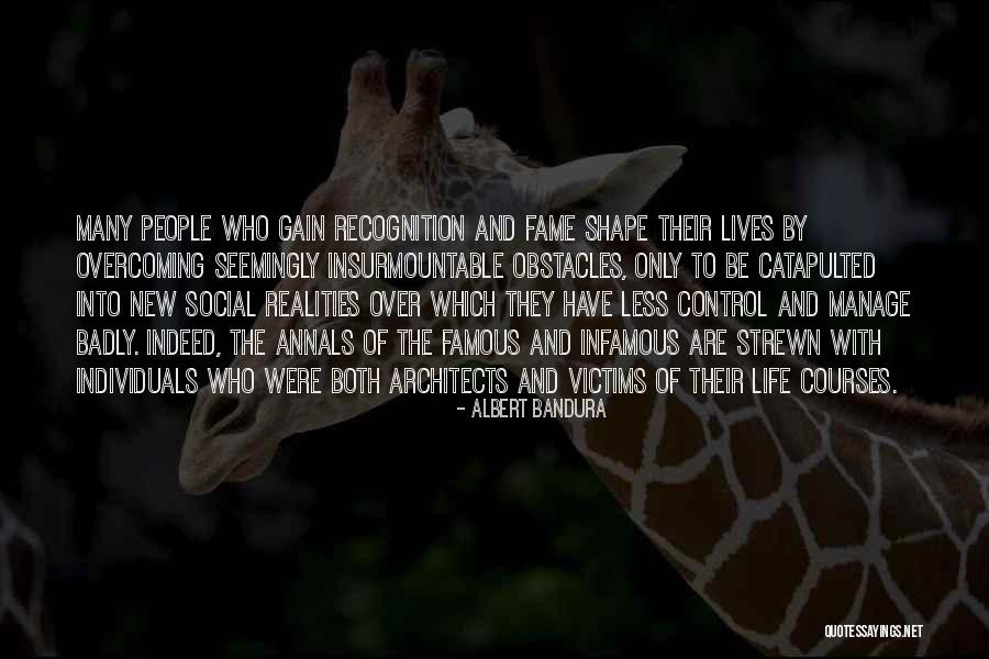 Manage Life Quotes By Albert Bandura Manage Life Quotes By Albert Bandura