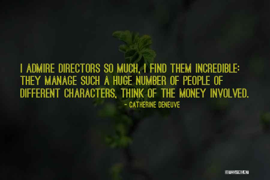 Manage Money Quotes By Catherine Deneuve