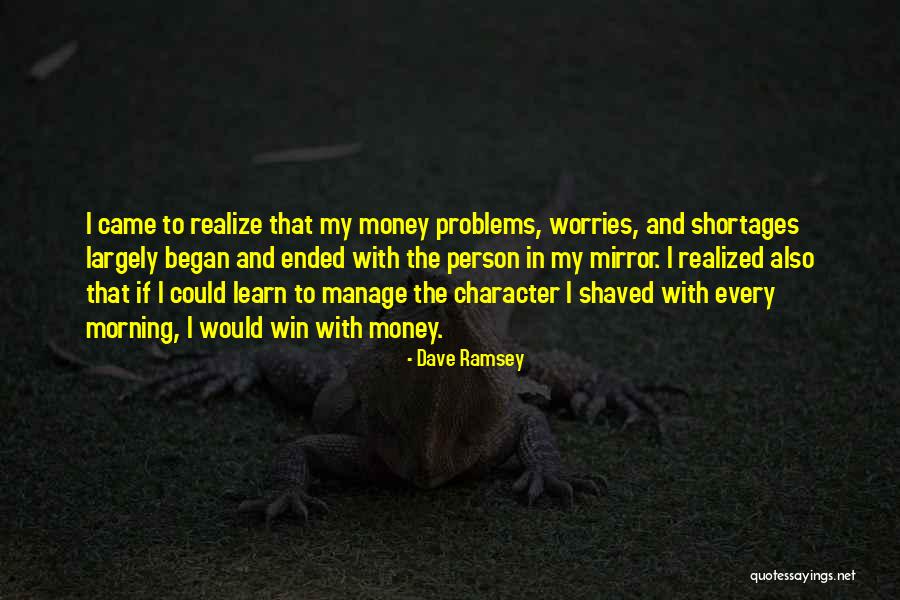 Manage Money Quotes By Dave Ramsey