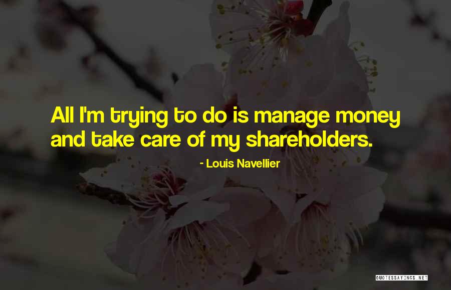 Manage Money Quotes By Louis Navellier