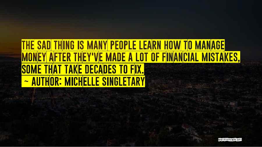 Manage Money Quotes By Michelle Singletary