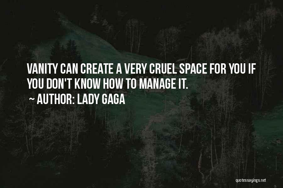 Manage Quotes By Lady Gaga