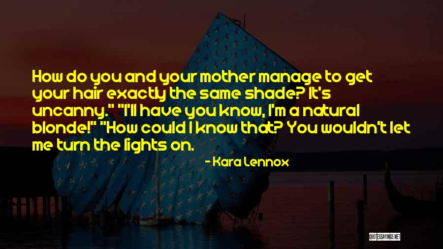 Manage To Do Quotes By Kara Lennox Manage To Do Quotes By Kara Lennox