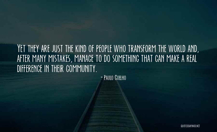 Manage To Do Quotes By Paulo Coelho Manage To Do Quotes By Paulo Coelho