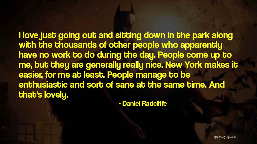 Manage Up Quotes By Daniel Radcliffe