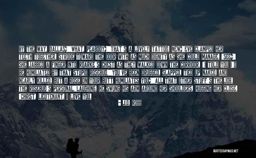 Manage Up Quotes By J.D. Robb