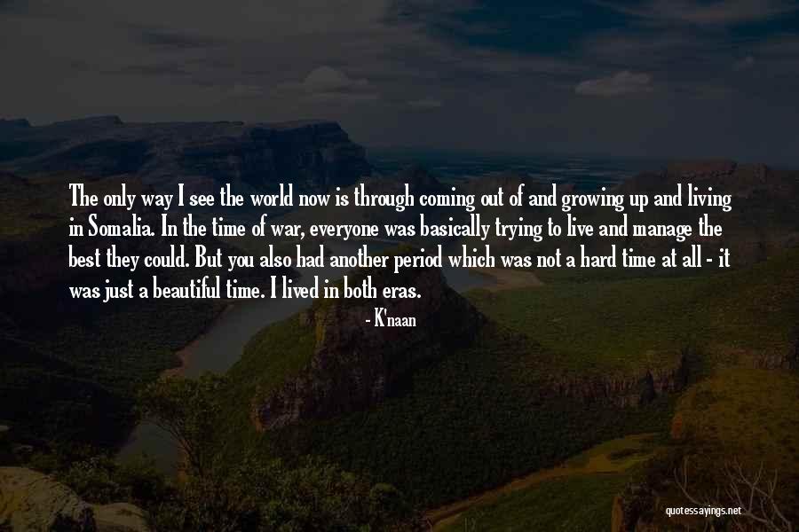 Manage Up Quotes By K'naan